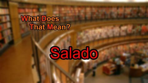 salado meaning in english